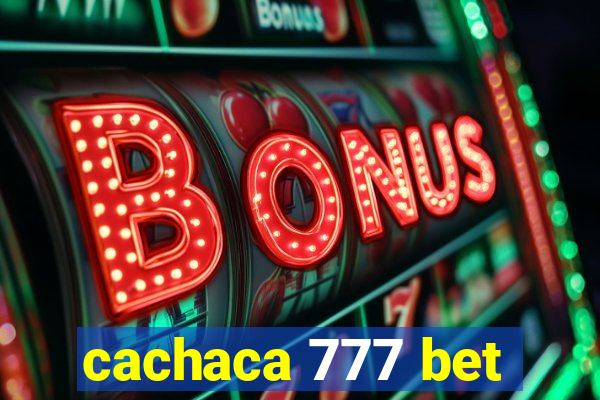 cachaca 777 bet